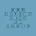 our little shop of resin-ourlittleshopofresin