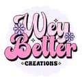 Wey Better Creations-weybettercreations