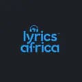 LYRICS AFRICA-lyricsafrica