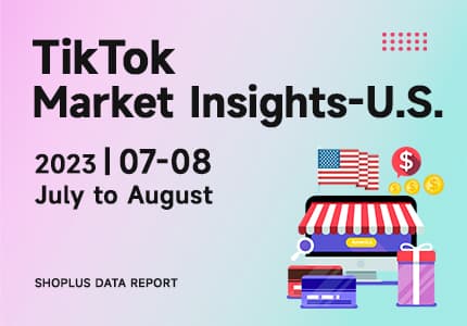 Navigating the U.S. TikTok Market: In-Depth Data Reports and Strategie | Shoplus